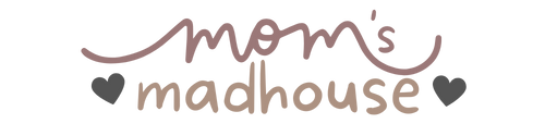 Mom's Madhouse